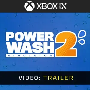 PowerWash Simulator 2 Xbox Series - Trailer