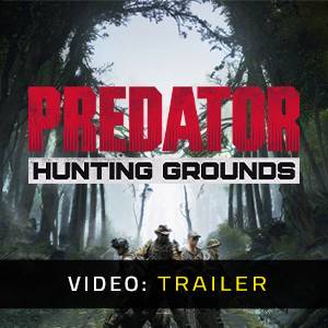 Predator: Hunting Grounds - Trailer