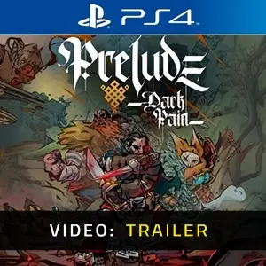 Prelude Dark Pain PS4 – Trailer