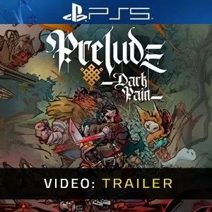 Prelude Dark Pain PS5 – Trailer