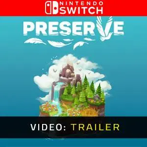 Preserve Nintendo Switch- Video-Trailer
