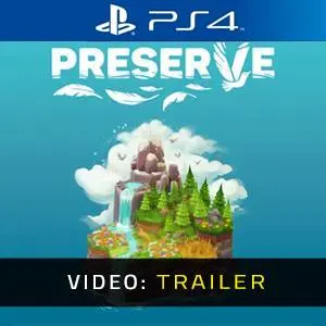 Preserve PS4- Video-Trailer