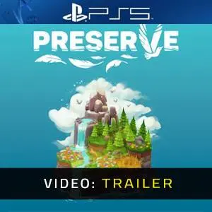 Preserve PS5- Video-Trailer