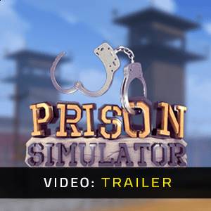 Prison Simulator - Trailer