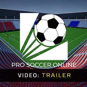 Pro Soccer Online - Video-Trailer