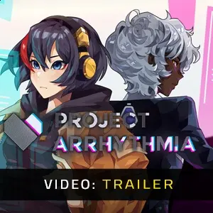 Project Arrhythmia - Video Trailer