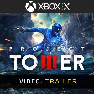 Project Tower Video Trailer