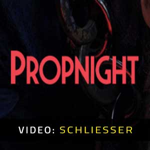 Propnight Video Trailer