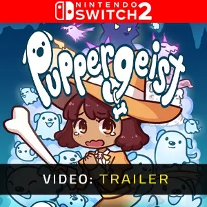 Puppergeist Nintendo Switch 2 - Trailer