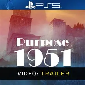 Purpose 1951 PS5 - Video Trailer