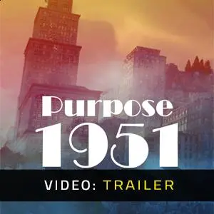 Purpose 1951 - Video Trailer