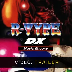 R-TYPE DX Music Encore - Video Trailer