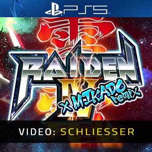 Raiden 4 x Mikado Remix PS5- Video Anhänger
