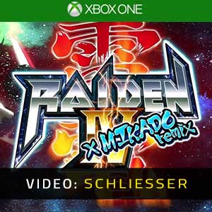 Raiden 4 x Mikado Remix Xbox One- Video Anhänger