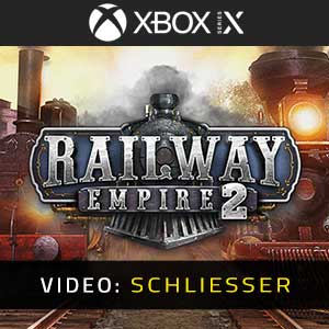 Railway Empire 2 Xbox Series- Video Anhänger