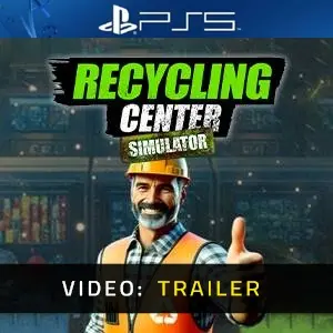 Recycling Center Simulator PS5 - Videotrailer