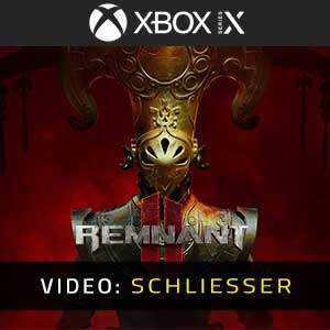 Remnant 2 Xbox Series- Video Anhänger