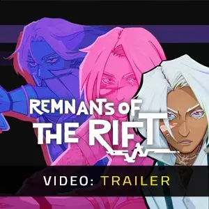 Remnants of the Rift - Video-Trailer