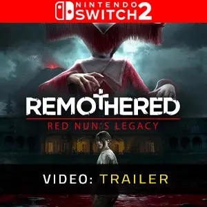 Remothered: Red Nun's Legacy Nintendo Switch 2 - Video Trailer