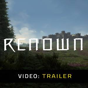 Renown - Trailer