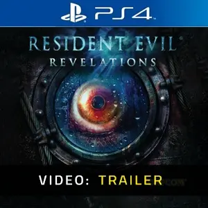 Resident Evil Revelations PS4 - Video Trailer