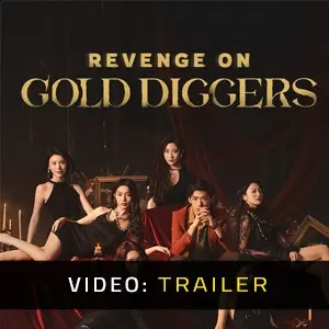 Revenge On Gold Diggers - Video Trailer