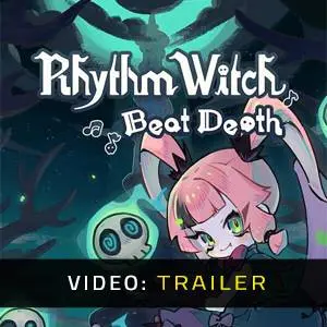 Rhythm Witch: Beat Death - Video Trailer