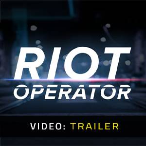 Riot Operator - Trailer