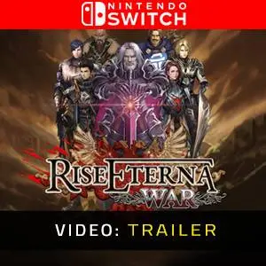 Rise Eterna War Nintendo Switch - Video Trailer