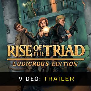 Rise of the Triad Ludicrous Edition - Trailer