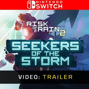 Risk of Rain 2 Seekers of the Storm - Video Trailer