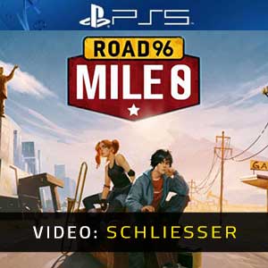 Road 96 Mile 0 PS5- Video Anhänger