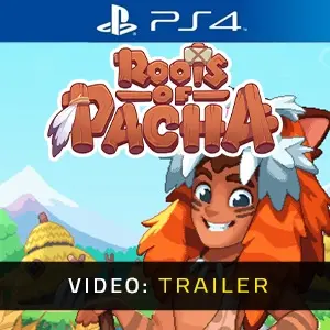 Roots of Pacha PS4 - Video Anhänger
