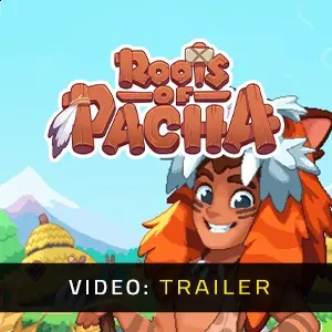 Roots of Pacha - Video Anhänger