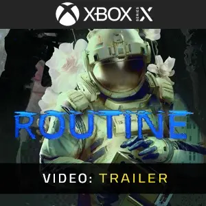 Routine Xbox Series - Trailer