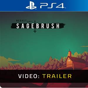 Sagebrush - Video Trailer