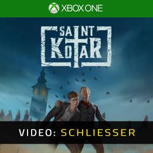 Saint Kotar Xbox One- Video-Schliesser