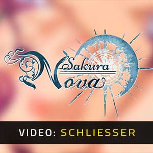 Sakura Nova Video Trailer