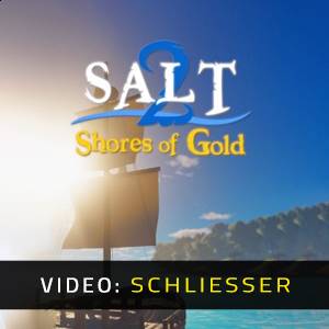 Salt 2 Shores of Gold - Video Anhänger
