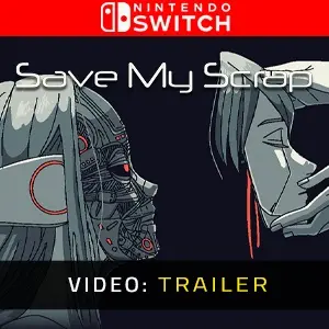 Save My Scrap Nintendo Switch - Video Trailer