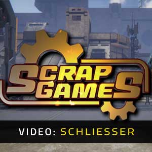 Scrap Games - Video Anhänger