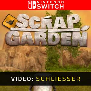 Scrap Garden Nintendo Switch Video Trailer