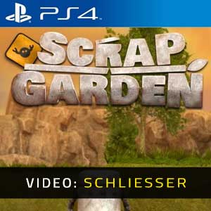 Scrap Garden PS4 Video Trailer