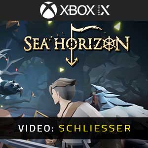 Sea Horizon Xbox Series- Video Anhänger