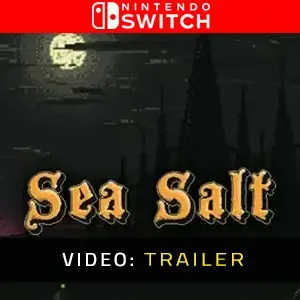 Sea Salt Nintendo Switch - Video-Trailer
