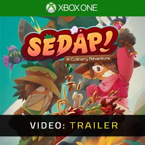 SEDAP! A Culinary Adventure Xbox One - Trailer