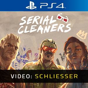 Serial Cleaners PS4- Video Anhänger