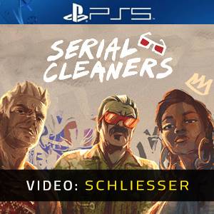 Serial Cleaners PS5- Video Anhänger