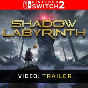 Shadow Labyrinth Nintendo Switch 2 - Video Trailer