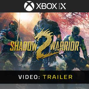 Shadow Warrior 2 Xbox Series - Trailer